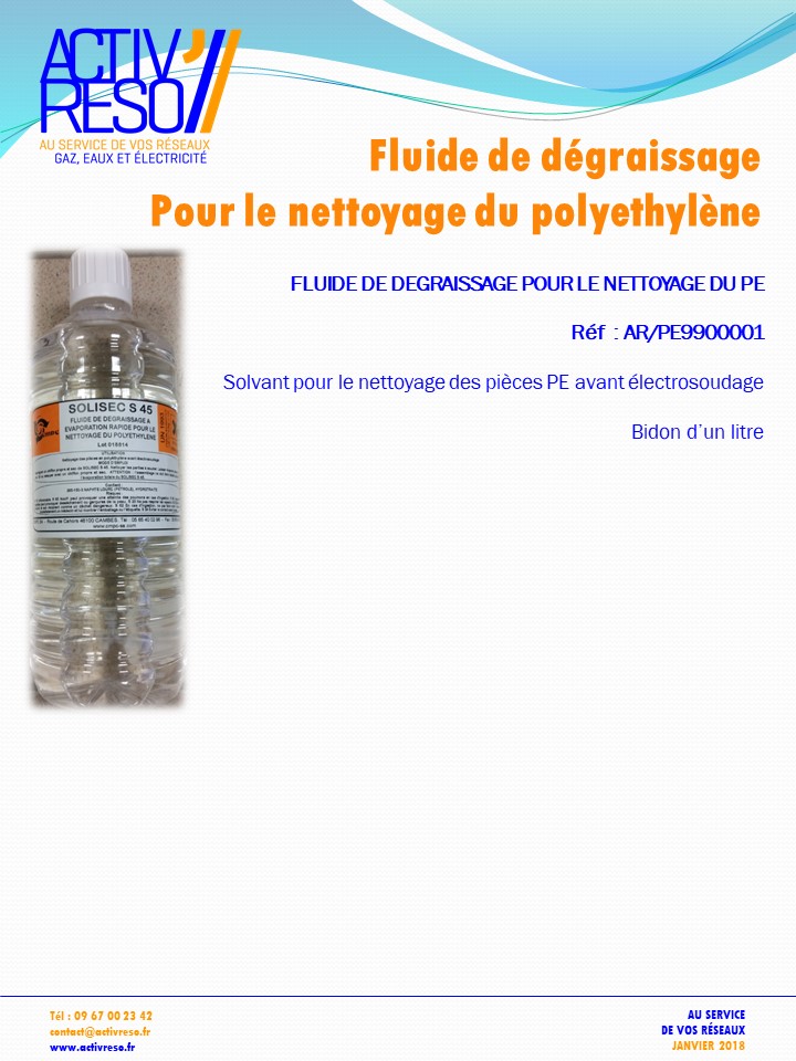 fluide de degraissage pour le nettoyage du pe - fluide
