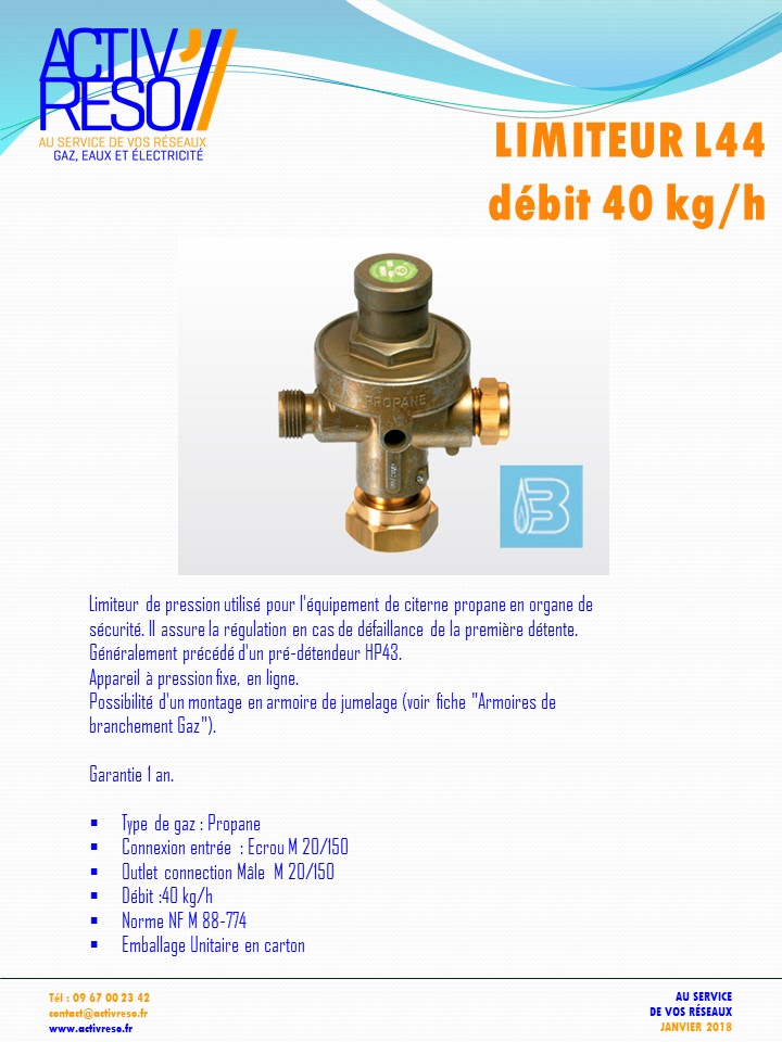 limiteur L44 debit 40kg-h - activreso